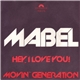 Mabel - Hey, I Love You / Movin' Generation